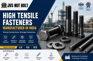 High Tensile Fasteners Manufacturer in India
